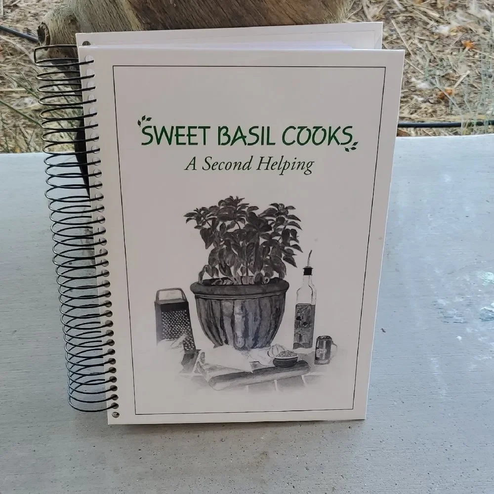 Sweet Basil Cooks Cookbook - A Second Helping